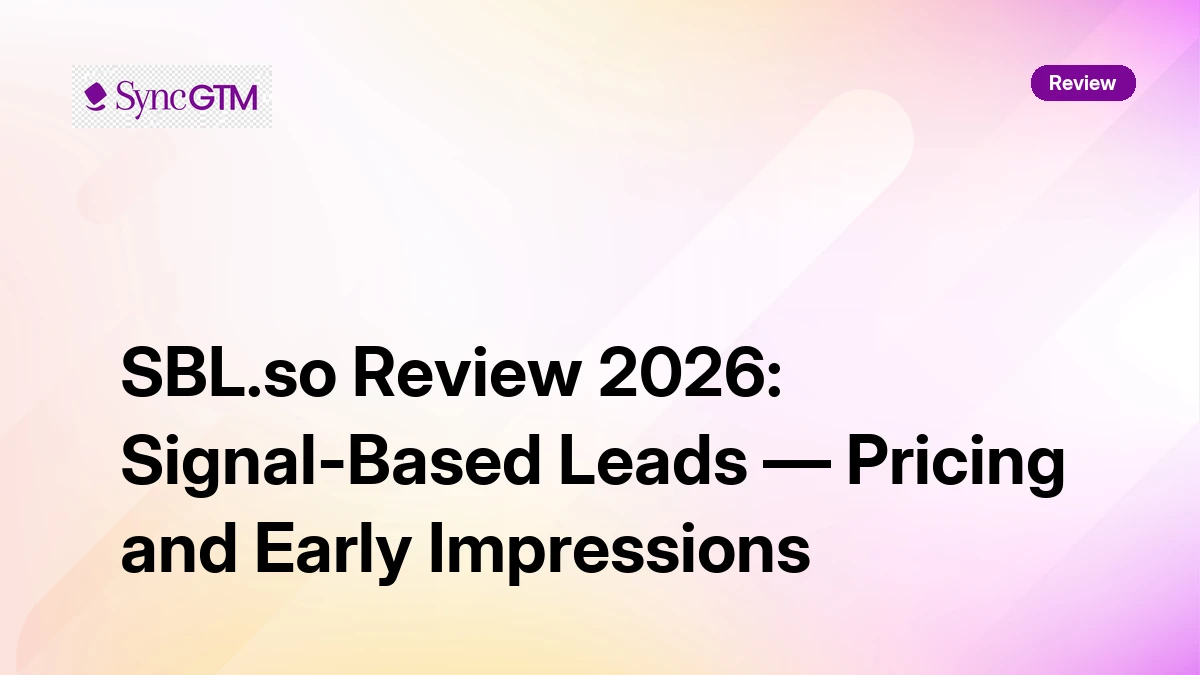 Sbl R Now SBL.so Review 2026: Signal-Based Leads — Pricing and Early Impressions ...